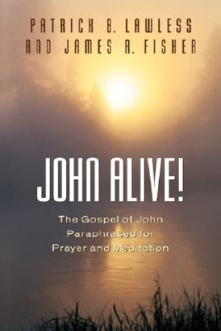 John Alive!