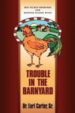 Trouble in the Barnyard