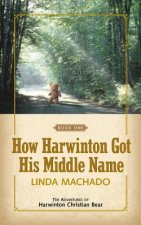 How Harwinton Got His Middle Name