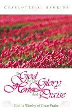 To God Be the Glory