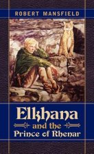Elkhana and the Prince of Rhenar