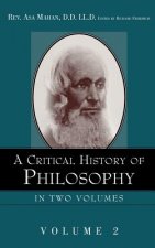 Critical History of Philosophy Volume 2