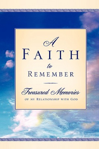 Faith to Remember