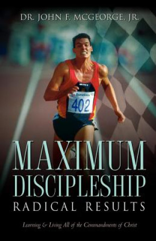 Maximum Discipleship/Radical Results