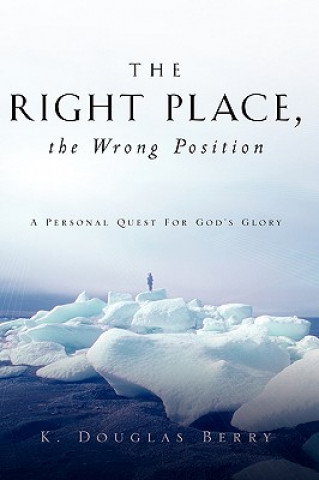 Right Place, The Wrong Position