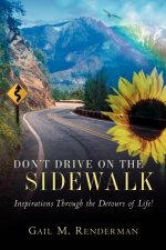 Don't Drive on the Sidewalk