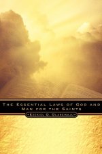 Essential Laws of God and Man For the Saints