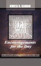 Passion for Christ, a Passion for Souls