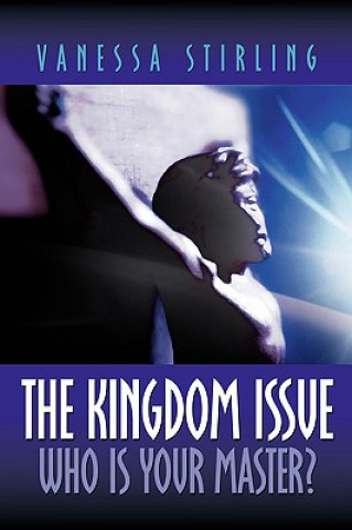 Kingdom Issue-Who Is Your Master?