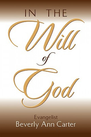 In the Will of God