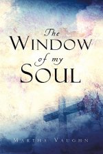 Window of My Soul
