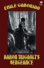 Baron Trigault's Vengeance