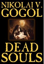 Dead Souls by Nikolai Gogol, Fiction, Classics