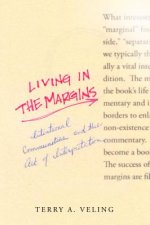 Living in the Margins