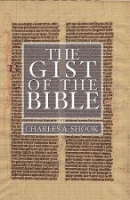 Gist of the Bible