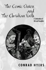 Comic Vision and the Christian Faith