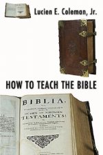 How to Teach the Bible