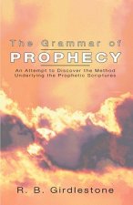 Grammar of Prophecy