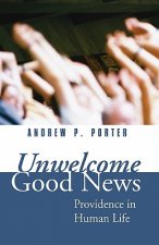 Unwelcome Good News