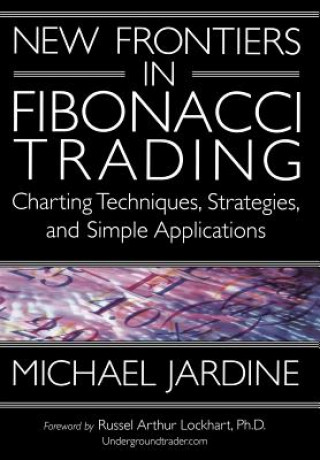New Frontiers in Fibonacci Trading