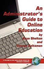 Administrator'S Guide To Online Education (Hc) (Usdla Book Series On Distance Learning)