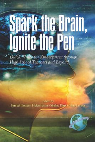 Spark the Brain, Ignite the Pen