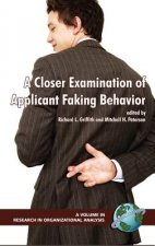 Closer Examination of Applicant Faking Behavior v. 1