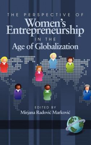 Perspective of Women's Entrepreneurship in the Age of Globalization