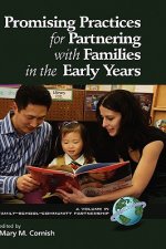 Promising Practices for Partnering with Families in the Early Years