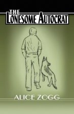 Lonesome Autocrat