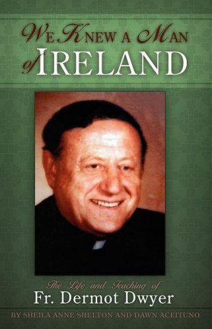 We Knew A Man Of Ireland