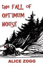 Fall of Optimum House