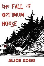 Fall of Optimum House