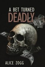 Bet Turned Deadly