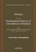 Extracts from the Ecclesiastical History of John Bishop of Ephesus