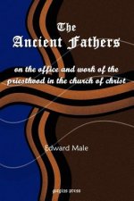 Ancient Fathers on the Priesthood