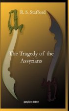 Tragedy of the Assyrians