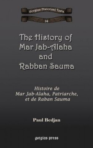 History of Mar Jab-Alaha and Rabban Sauma