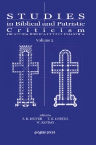Studies in Biblical and Patristic Criticism (Vol 2)
