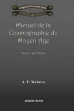 Manuel de la Cosmographie du Moyen Age