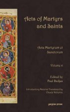 Acts of Martyrs and Saints (Vol 6)