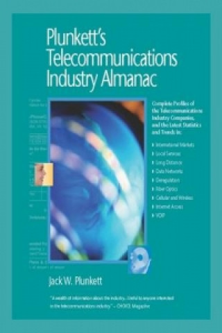 Plunkett's Telecommunications Industry Almanac 2010