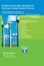 Plunkett's Renewable, Alternative & Hydrogen Energy Industry Almanac 2011