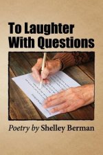 To Laughter with Questions