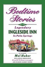 Bedtime Stories of the Legendary Ingleside Inn in Palm Springs