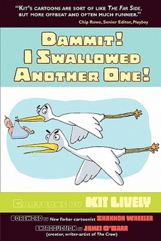 Dammit! I Swallowed Another One!