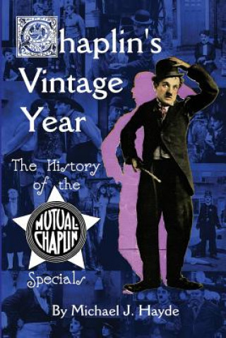 Chaplin's Vintage Year