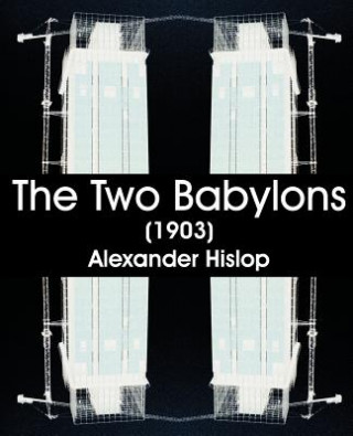 Two Babylons (1903)