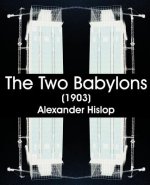 Two Babylons (1903)