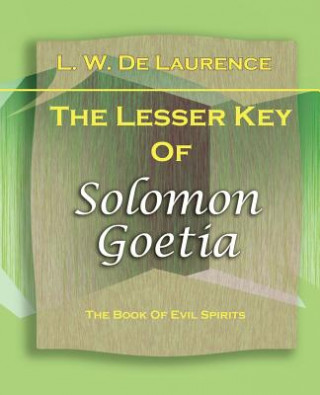 Lesser Key Of Solomon Goetia (1916)